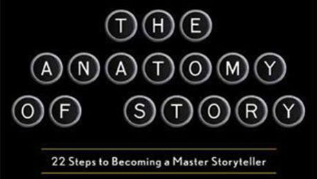 The Anatomy of Story by John Truby