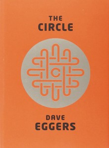 The Circle by Dave Eggers